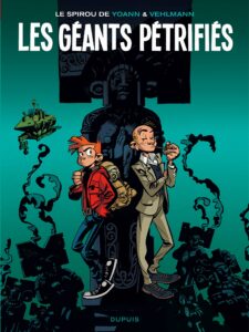 Le Spirou de ... - Tome 1 - Les géants pétrifiés