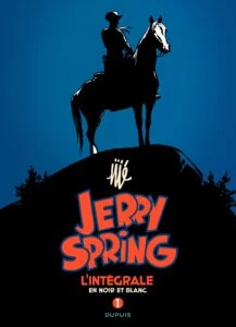 erry Spring - L'Intégrale - Tome 1 - Jerry Spring - L'intégrale - Tome 1