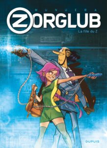 Zorglub Tome 01 La fille du Z