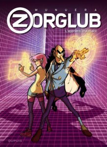 Zorglub Tome 02 L'apprenti méchant
