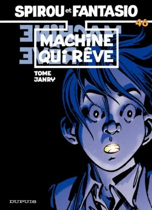 Tome 46 - Machine qui reve